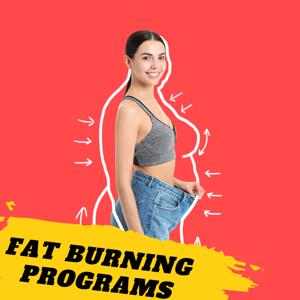 Fat Burning programs