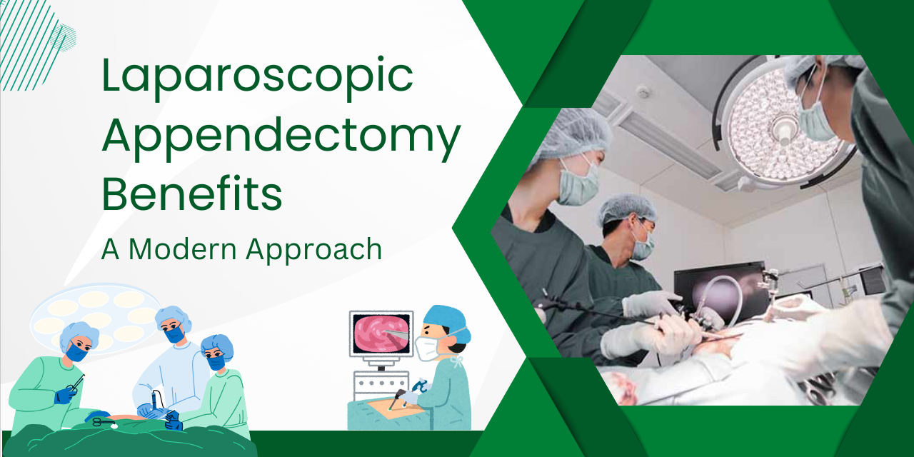 The Benefits of Laparoscopic Appendicectomy