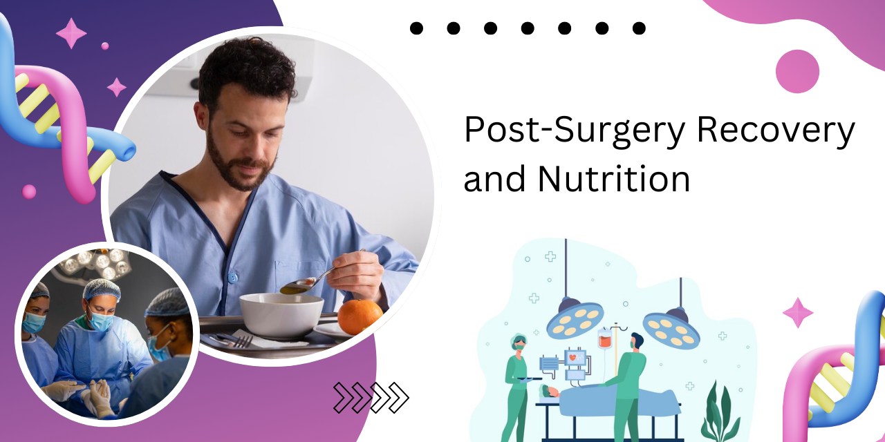 Nutrition Play in the Recovery Process After General Surgery