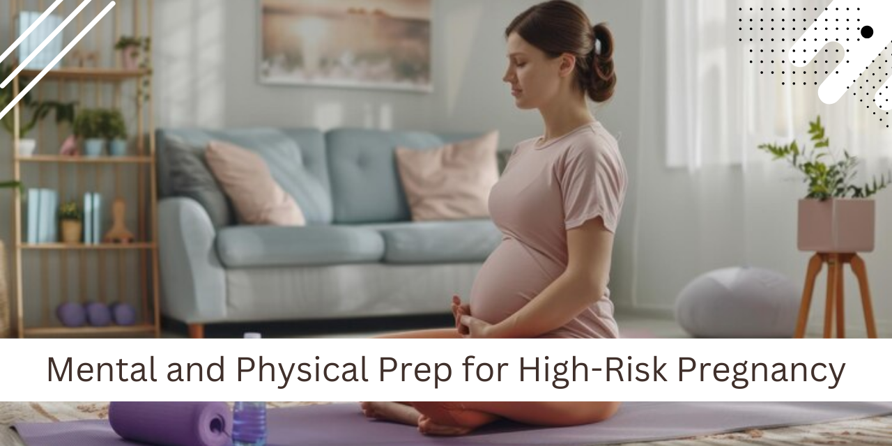 Prepare High Risk Pregnancy