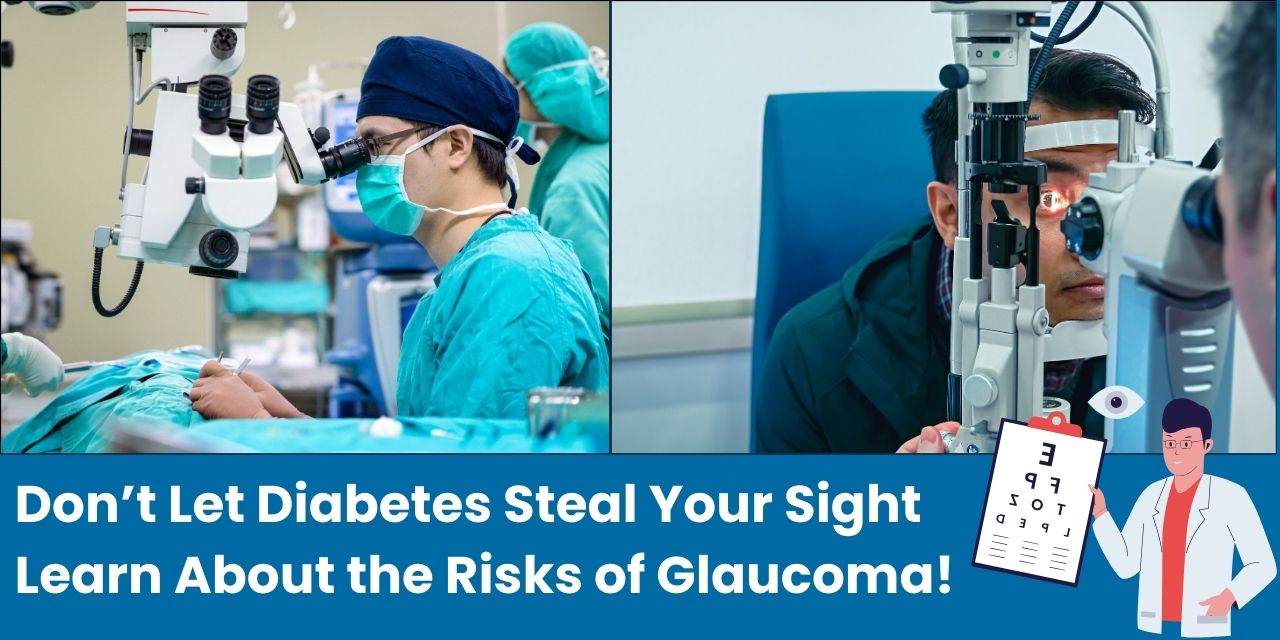 Understanding the Connection Between Diabetes and Glaucoma