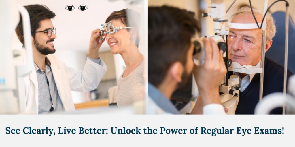 Exploring the Benefits of Regular Eye Exams: A Key to Early Detection